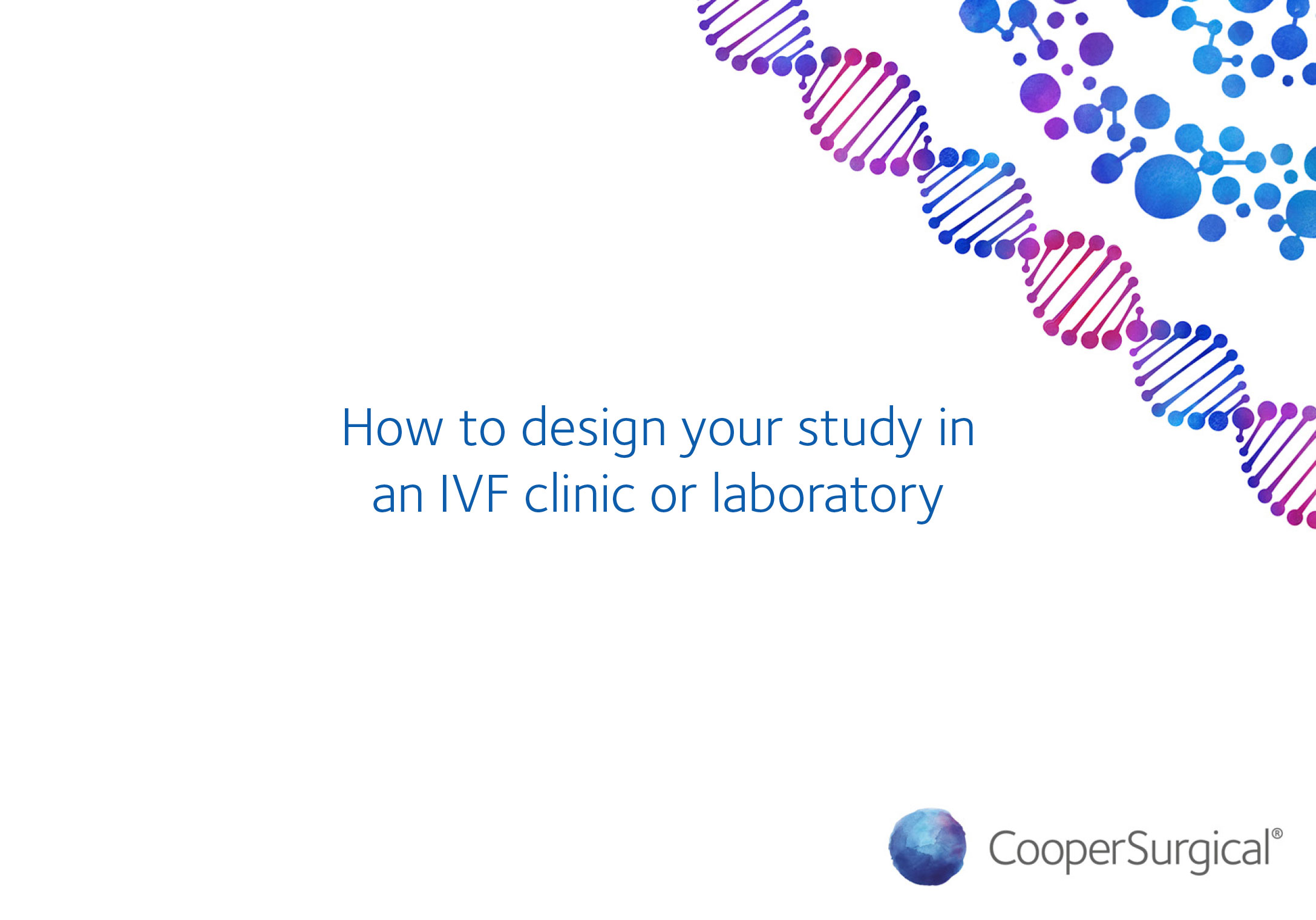 How to design your study in an IVF clinic or laboratory