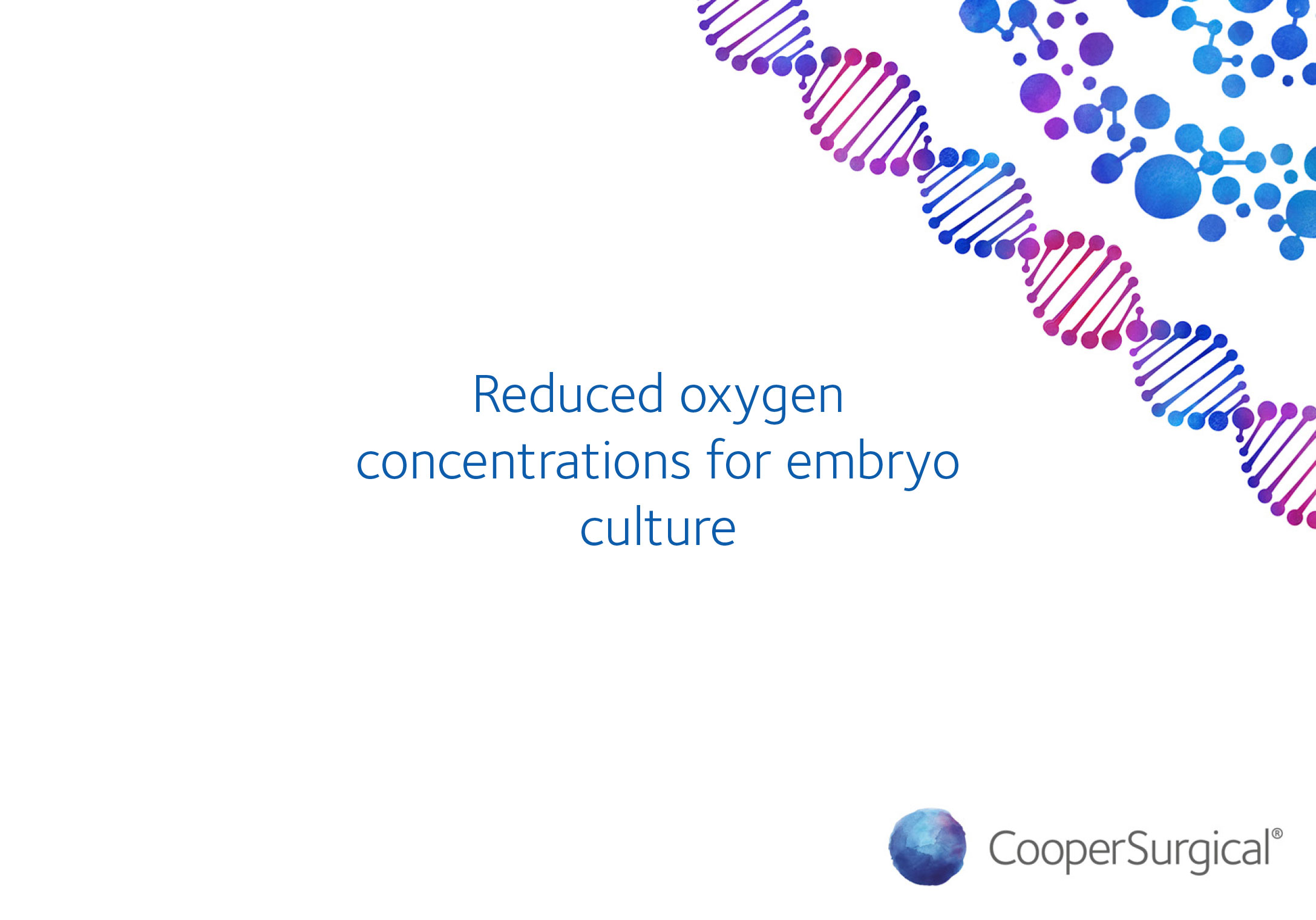 Reduced oxygen concentrations for embryo culture