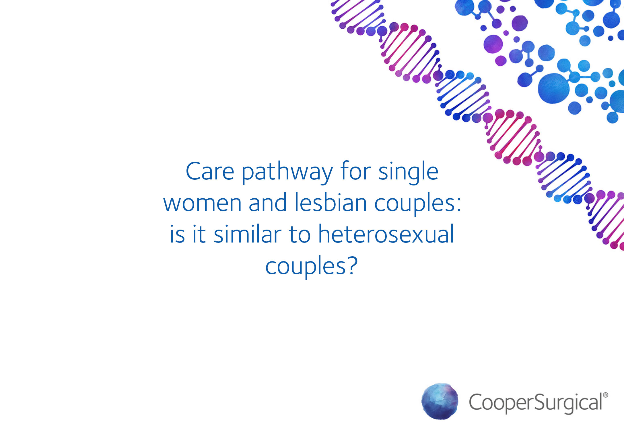 Care pathway for single women and lesbian couples: is it similar to heterosexual couples?